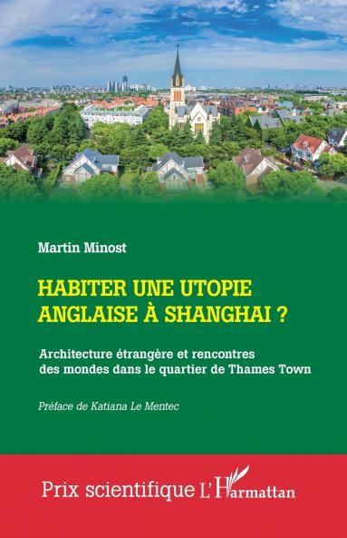 Habiter une utopie anglaise à Shanghai ?