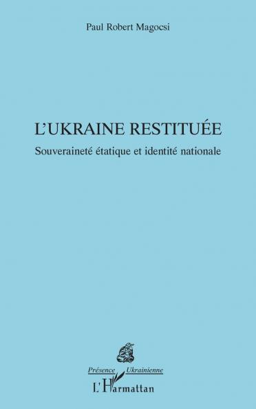 L'Ukraine restituée