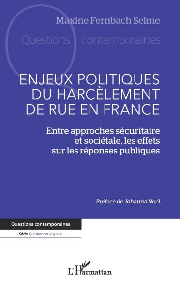 Enjeux politiques du harcèlement de rue en France