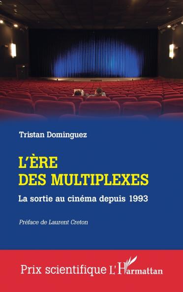 L'ère des multiplexes