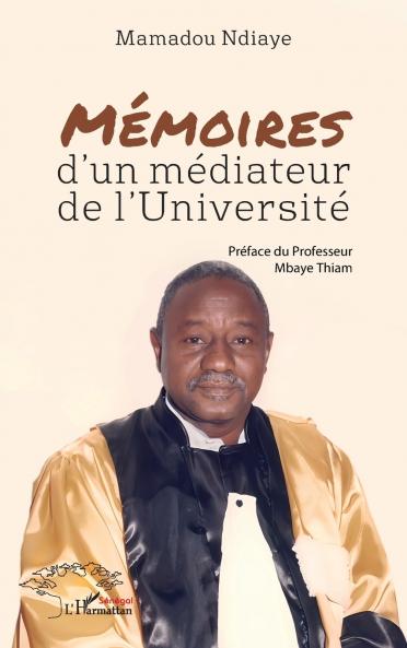 Mémoires d'un médiateur de l'Université