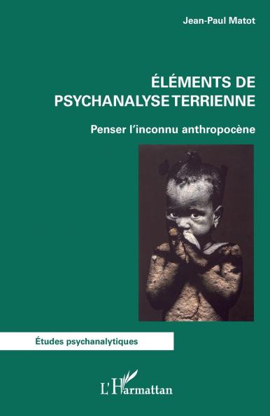 Eléments de psychanalyse terrienne