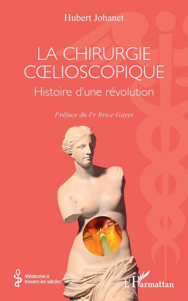 La chirurgie cœlioscopique