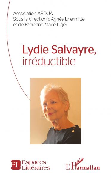 Lydie Salvayre irréductible