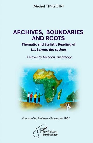 Archives Boundaries and Roots