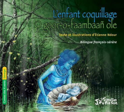 L'enfant coquillage   O goor-o-faambaañ ole