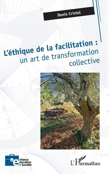 L'éthique de la facilitation