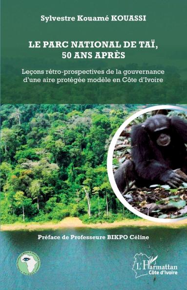 Le parc national de Taï 50 ans après