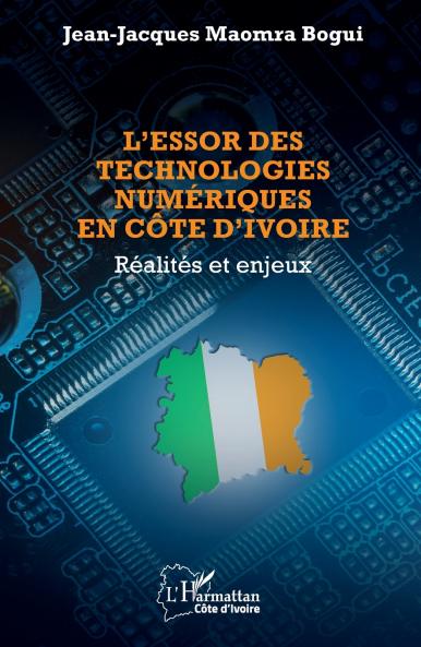 L'essor des technologies numériques en Côte d'Ivoire
