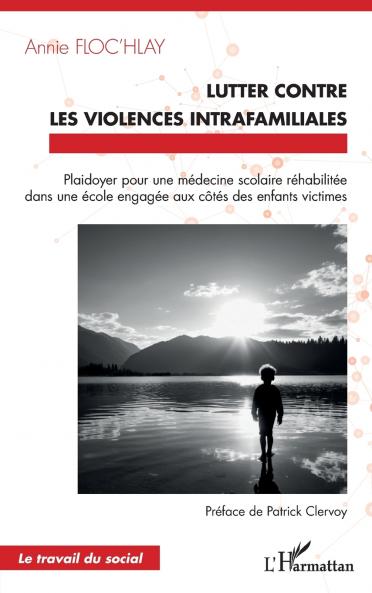 Lutter contre les violences intrafamiliales