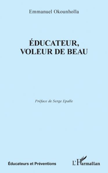 Éducateur voleur de Beau
