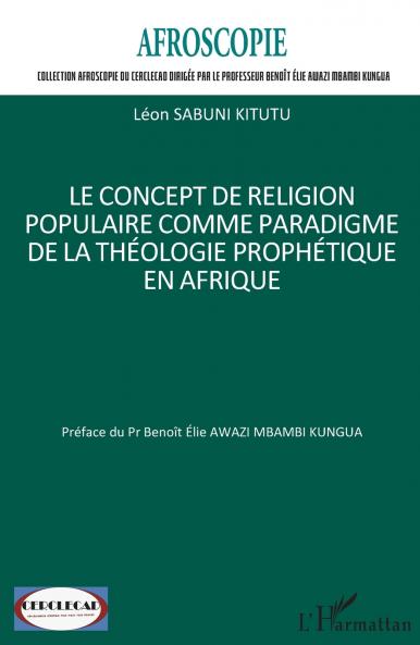 Le concept de religion populaire comme paradigme de la théologie prophétique en Afrique