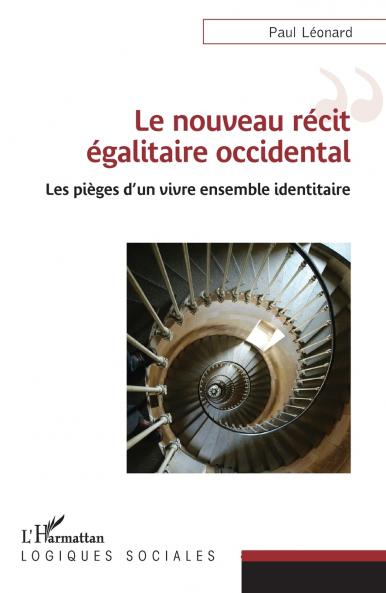 Le nouveau récit égalitaire occidental