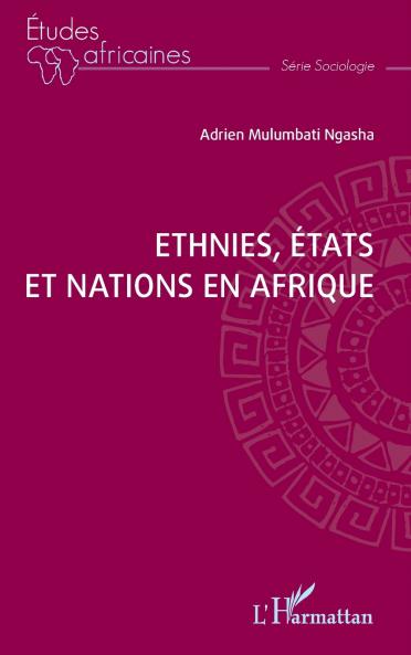 Ethnies Etats et Nations en Afrique