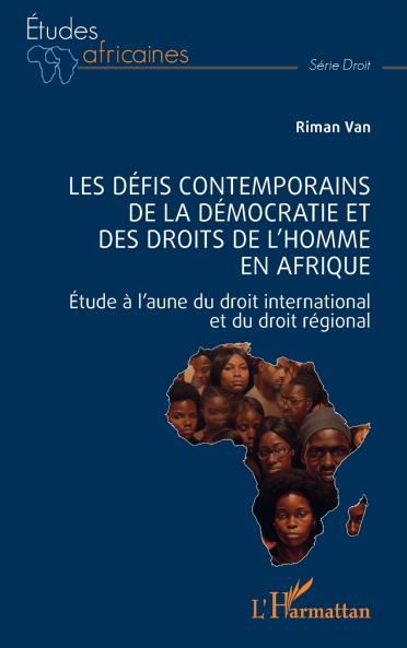 Les défis contemporains de la démocratie et des droits de l'homme en Afrique
