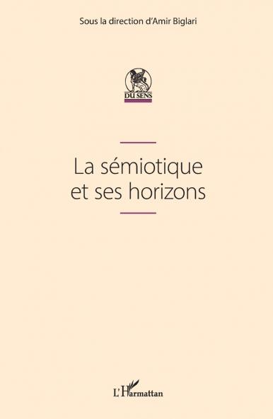 La sémiotique et ses horizons