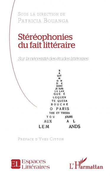 Stéréophonies du fait littéraire