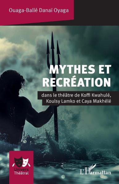 Mythes et recréation