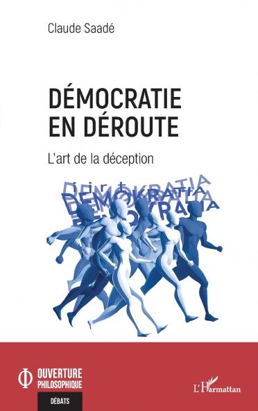 Démocratie en déroute
