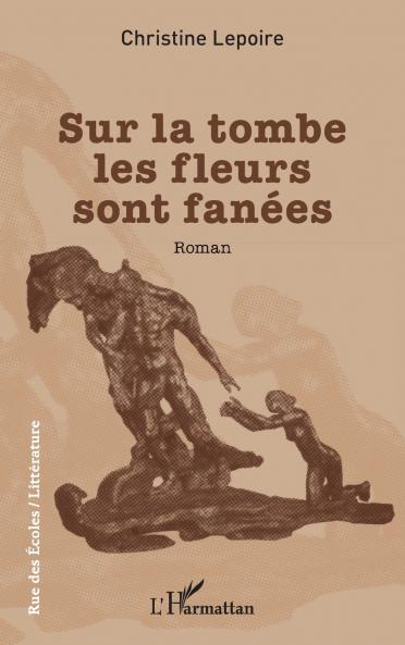 Sur la tombe les fleurs sont fanées