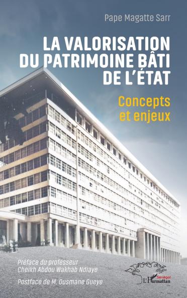 La valorisation du patrimoine bâti de l'État
