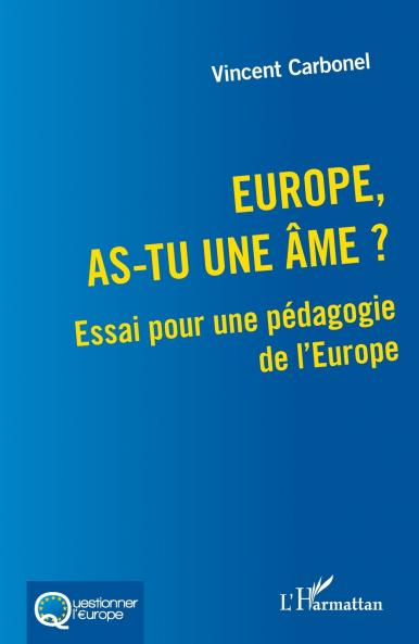 Europe as-tu une âme ?