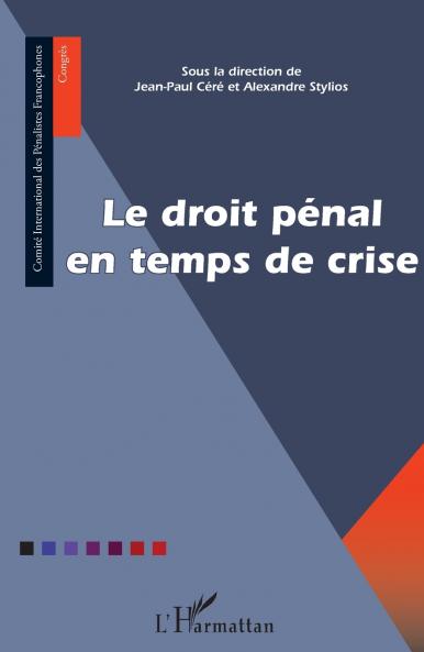 Le droit pénal en temps de crise