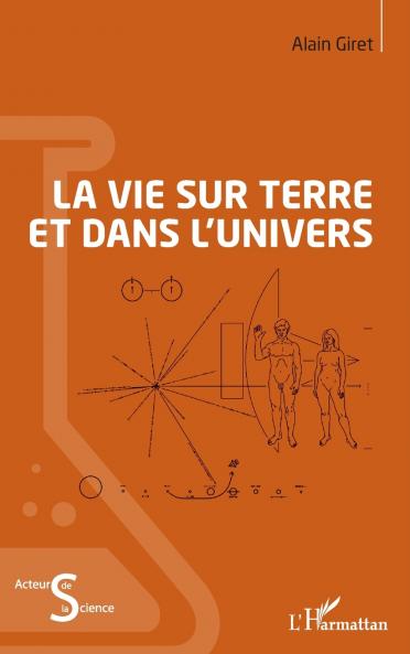 La vie sur Terre et dans l'Univers