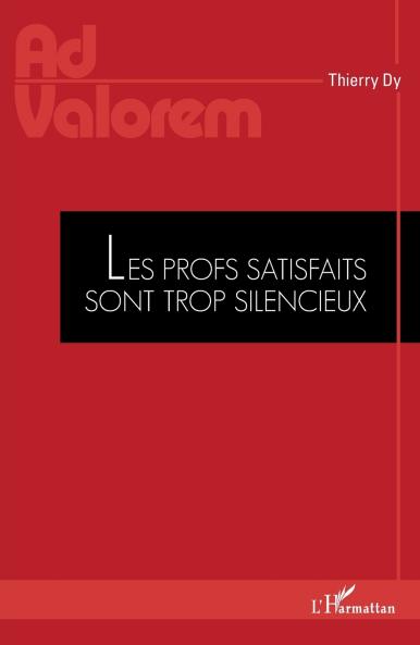 Les profs satisfaits sont trop silencieux