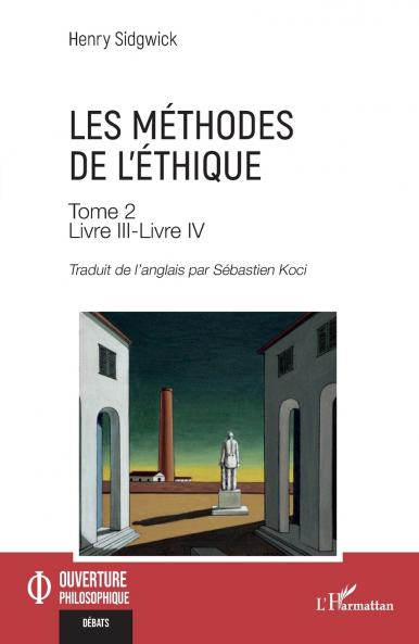Les méthodes de l'éthique Tome 2