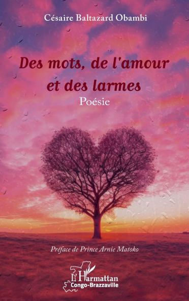 Des mots de l'amour et des larmes