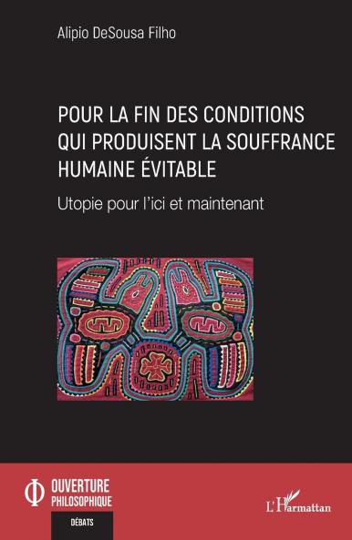Pour la fin des conditions qui produisent la souffrance humaine évitable
