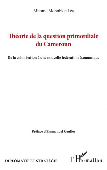 Théorie de la question primordiale du Cameroun