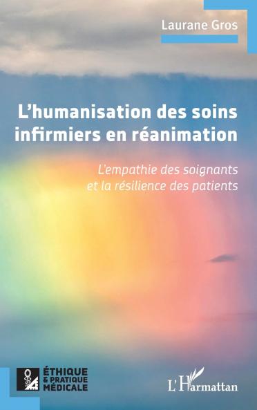 L'humanisation des soins infirmiers en réanimation