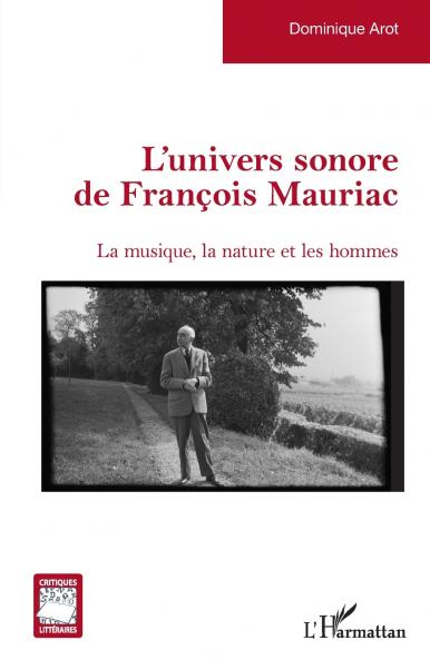 L'univers sonore de François Mauriac