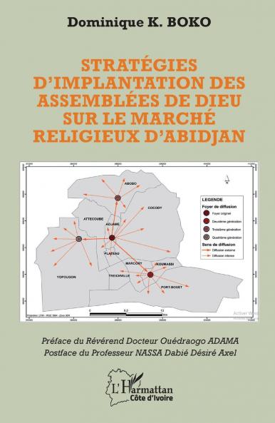 Stratégies d'implantation des Assemblées de Dieu sur le marché religieux d'Abidjan