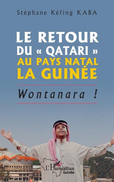 Le retour du  Qatari  au pays natal la Guinée