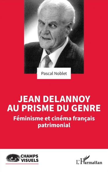 Jean Delannoy au prisme du genre