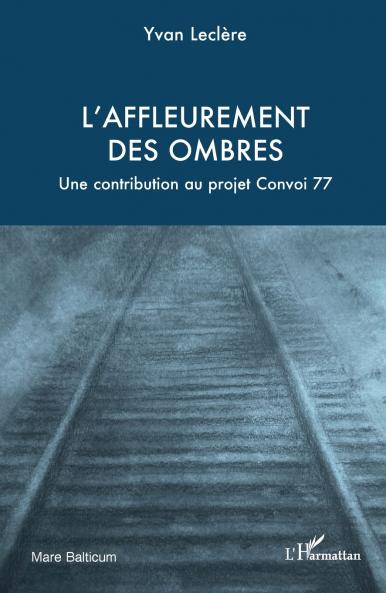 L'affleurement  des ombres