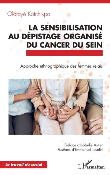 La sensibilisation au dépistage organisé du cancer du sein