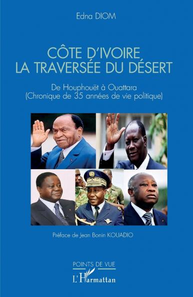 Côte d'Ivoire La traversée du désert