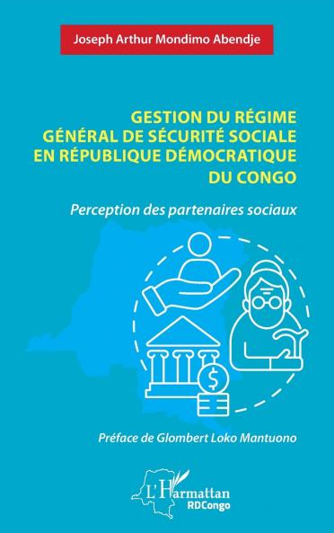 Gestion du régime général de sécurité sociale en République Démocratique du Congo