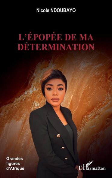 L'épopée de ma détermination