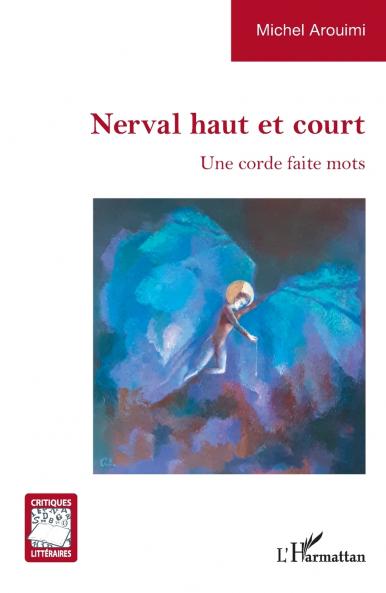 Nerval haut et court
