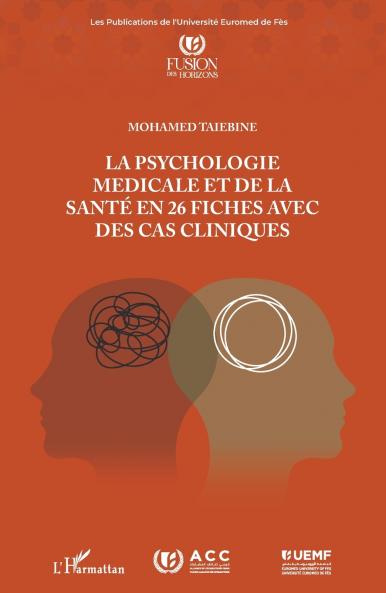 La psychologie médicale et de la santé en 26 fiches avec des cas cliniques