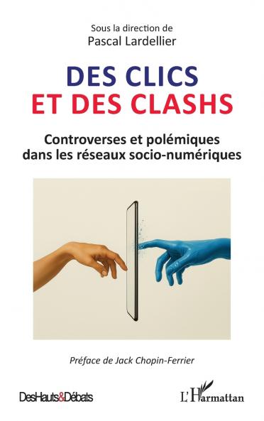 Des clics et des clashs
