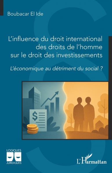 L'influence du droit international des droits de l'homme sur le droit des investissements