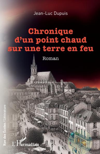 Chronique d'un point chaud sur une terre en feu
