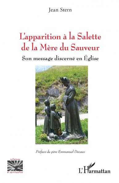 L'apparition à la Salette de la Mère du Sauveur