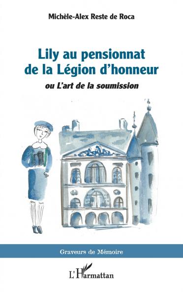 Lily au pensionnat de la Légion d'honneur